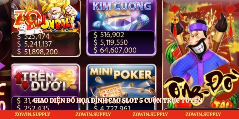 Giao diện đồ họa đỉnh cao Slot 5 cuộn trực tuyến