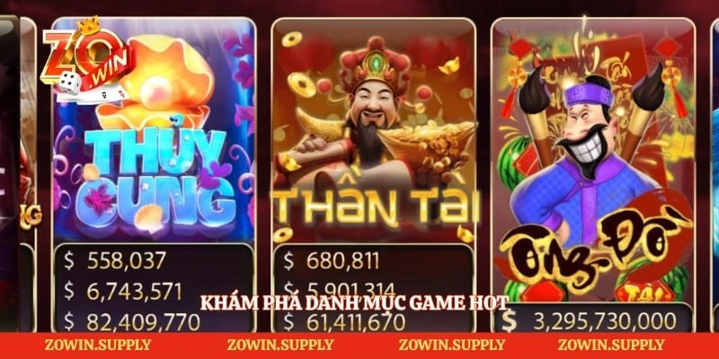 Khám phá danh mục game hot